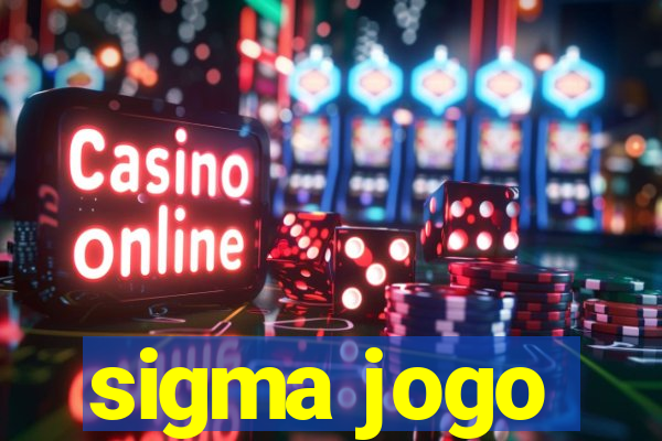 sigma jogo
